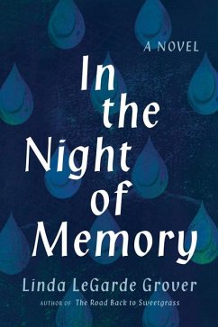 In the Night of Memory - Grover, Linda Legarde