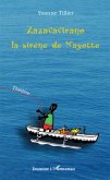 Zazavavirano, la sirène de Mayotte