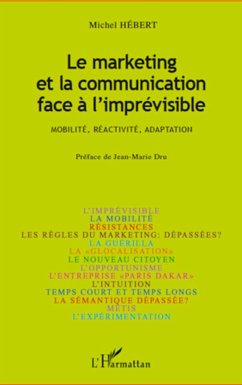 Le marketing et la communication face à l'imprévisible - Hébert, Michel