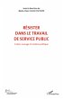RÉSISTER DANS LE TRAVAIL DE SERVICE... - Bild 1