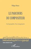 Le parcours du compositeur