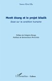 Mvett ékang et le projet bikalik