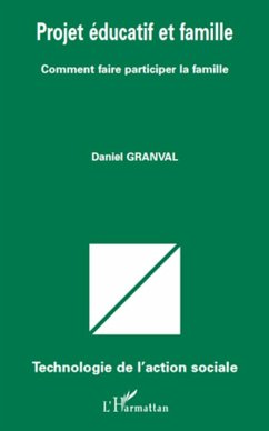 Projet éducatif et famille - Granval, Daniel