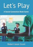 Let's Play: A Social Connection Book Game