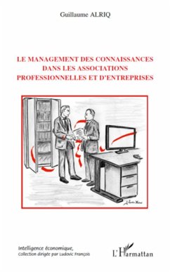Cover Le management des connaissances dans les associations professionnelles et d'entreprises