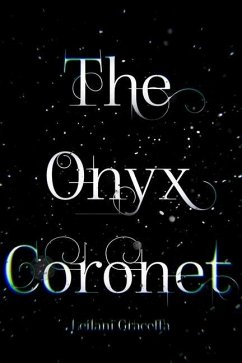 The Onyx Coronet - Graceffa, Leilani