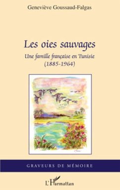 Les oies sauvages - Goussaud-Falgas, Geneviève