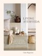 Living Ayurveda (eBook, ePUB) - Bild 1