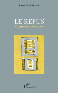 Le refus - Taminiaux, Pierre