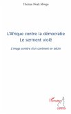 L'Afrique contre la démocratie