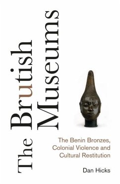 The Brutish Museums - Hicks, Dan