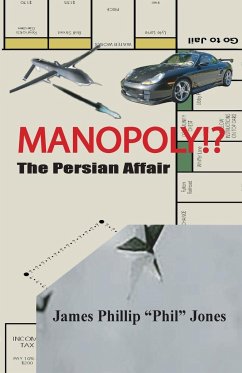 MANOPOLY!?- The Persian Affair - Jones, James Phillip "Phil"