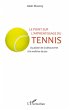 Le point sur l'apprentissage du tennis - Bild 1