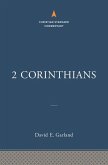 2 Corinthians: The Christian Standard Commentary