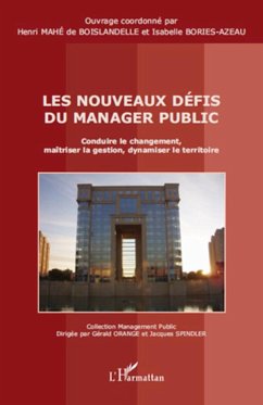 Les nouveaux défis du manager public - Bories-Azeau, Isabelle; Mahé de Boislandelle, Henri