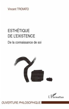 Esthétique de l'existence - Trovato, Vincent