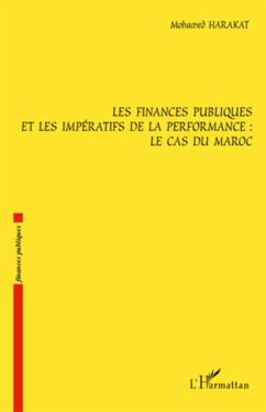Les finances publiques et les impératifs de la performance : le cas du Maroc - Harakat, Mohamed