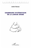 Grammaire systématique de la langue arabe