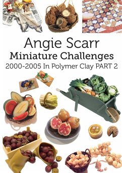 Angie Scarr Miniature Challenges - Scarr, Angie