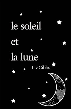 le soleil et la lune - Gibbs, Liv