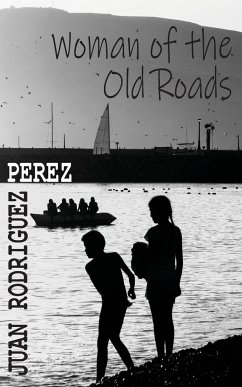 Woman of the Old Roads - Rodríguez Pérez, Juan