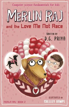 Merlin Raj and the Love Me Not Race - Priya, D. G.