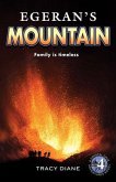 Egeran's Mountain: Family is timeless (Crystal Cave Adventures, #4) (eBook, ePUB) Egeran's Mountain: Family is timeless (Crystal Cave Adventures, #4) (eBook, ePUB)