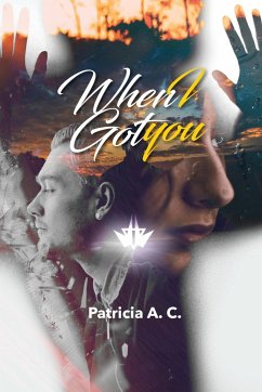 When I Got You - A. C., Patricia