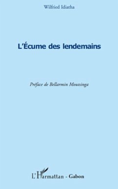 L'écume des lendemains - Idiatha, Wilfried