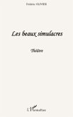 Les beaux simulacres