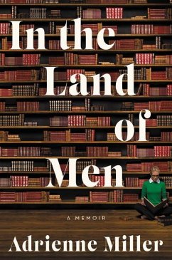 In the Land of Men - Miller, Adrienne