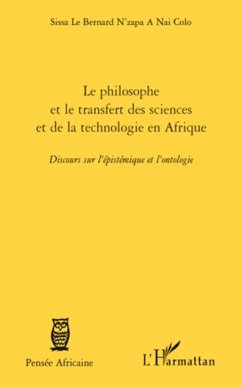 Le philosophe et le transfert des sciences et de la technologie en Afrique - Sissa, Le Bernard N'Zapa A Nai Colo