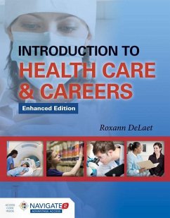 Introduction to Health Care & Careers - Delaet, Roxann