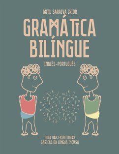 GRAMÁTICA BILÍNGUE INGLÊS-PORTUGUÊS - Junior, Gentil Saraiva