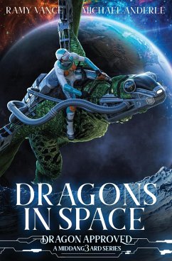 Dragons In Space - Anderle, Michael; Vance, Ramy
