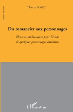 Du romancier aux personnages - Poyet, Thierry