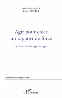Cover Agir pour créer un rapport de force