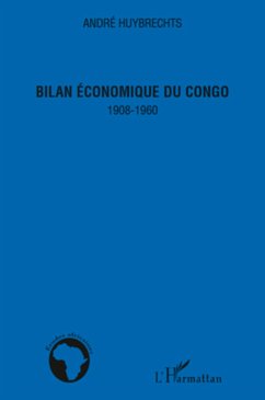 Bilan économique du Congo - Huybrechts, André Bilan économique du Congo - Huybrechts, André