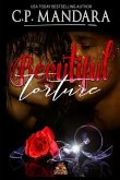 Beautiful Torture: Enemies to Lovers - Dark Romance Book 2