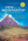 View from the Mountaintop: A Journey Into Wholeness: Poems to Awaken Insight & Inspiration