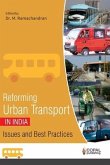 Reforming Urban Transport in India: Issues and Best Practices