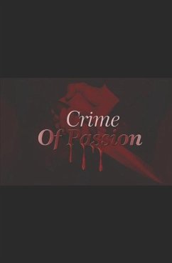 Crime of Passion - Bentley, Tim Louis