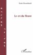 Le cri du fleuve - Bild 1