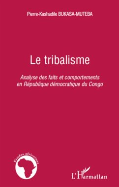 Le tribalisme - Bukasa-Muteba, Pierre-Kashadile