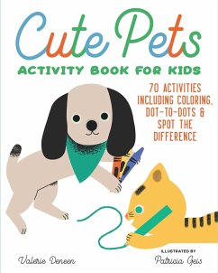 Cute Pets Activity Book for Kids - Deneen, Valerie