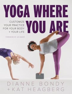 Yoga Where You Are (eBook, ePUB) - Bondy, Dianne; Heagberg Rebar, Kat