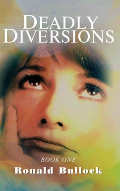 Deadly Diversions - Bullock, Ronald