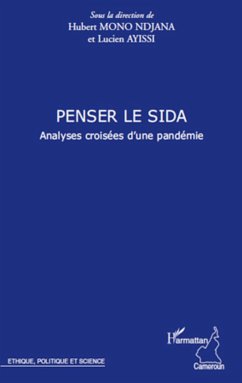 Penser le sida - Mono Ndjana, Hubert; Ayissi, Lucien