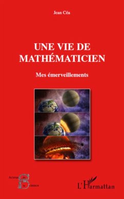 Une vie de mathématicien - Cea, Jean