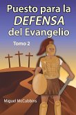 Puesto para la DEFENSA del Evangelio